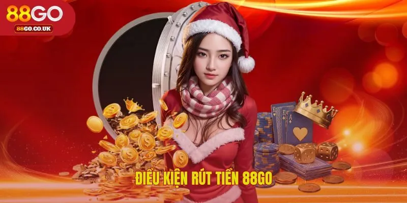 Những quy định cần biết để rút tiền 88GO suôn sẻ