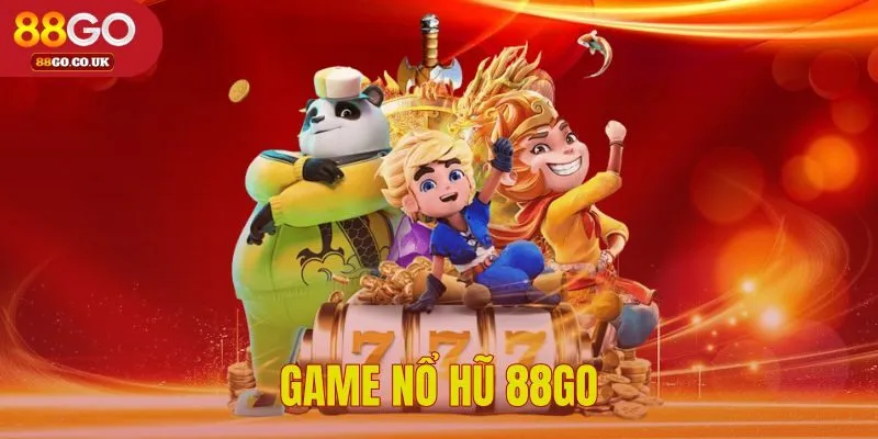 game nổ hũ 88Go