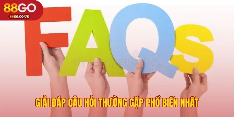 Tổng hợp câu hỏi thường gặp và hướng dẫn xử lý chi tiết